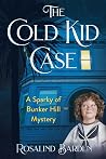 The Cold Kid Case - A Sparky of Bunker Hill Mystery