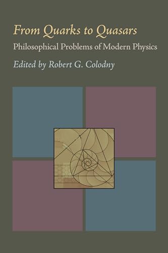 From Quarks to Quasars - Philosophical Problems of Modern Physics