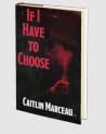 If I Have to Choose