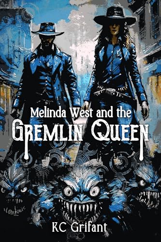 Melinda West and the Gremlin Queen