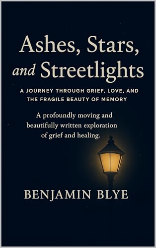 Ashes, Stars and Streetlights