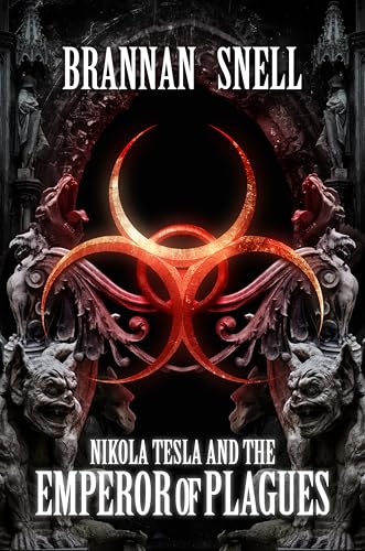 Nikola Tesla and the Emperor of Plagues