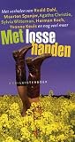 Met losse handen