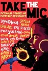 Take the Mic - Fictional Stories of Everyday Resistance