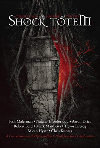 Shock Totem 11 - Curious Tales of the Macabre and Twisted
