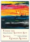 Under this Saffron Sun /Safran Güneşin Altında