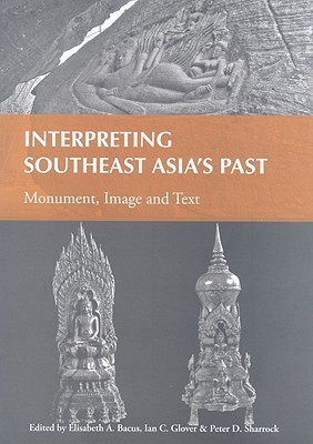 Interpreting Southeast Asia’s Past