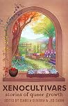 Xenocultivars - Stories of Queer Growth