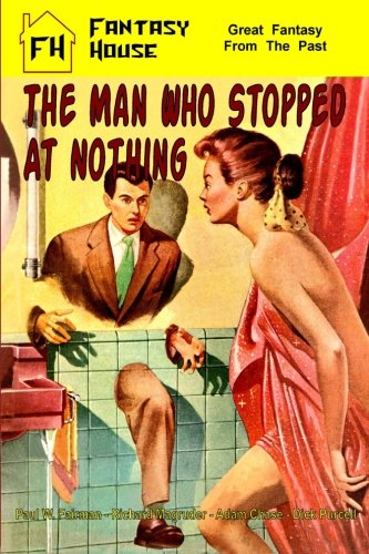 The Man Who Stopped at Nothing