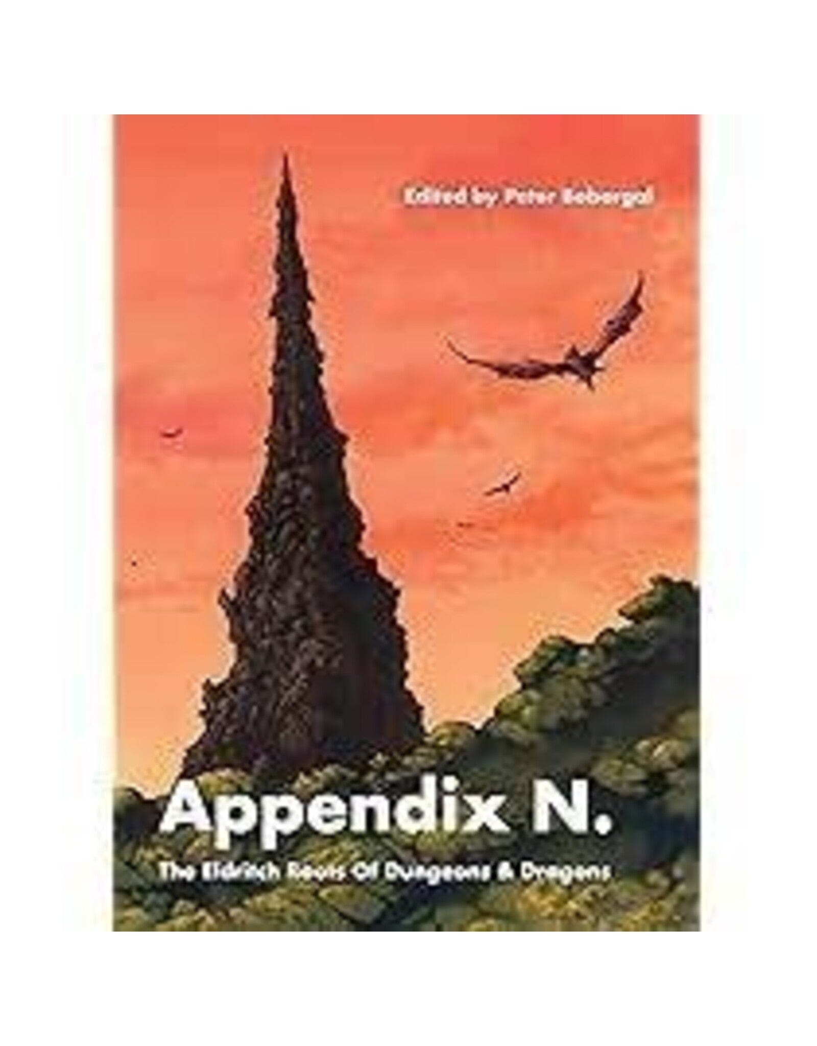 Appendix N - Weird Tales from the Roots of Dungeons & Dragons, Revised and Expanded Edition